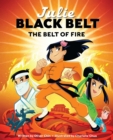 Julie Black Belt: The Belt of Fire - Book