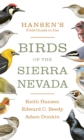 Hansen's Field Guide to the Birds of the Sierra Nevada - Book