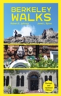 Berkeley Walks : Revised and Updated Edition - eBook