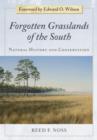 Forgotten Grasslands of the South : Natural History and Conservation - Book