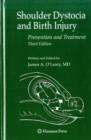 Shoulder Dystocia and Birth Injury : Prevention and Treatment - eBook