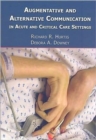 Augmentative and Alternative Communication in Acute and Critical Care Settings - Book