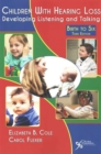 Children with Hearing Loss : Developing Listening and Talking, Birth to Six - Book