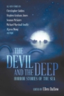 The Devil and the Deep : Horror Stories of the Sea - eBook