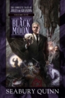 Black Moon : The Complete Tales of Jules de Grandin, Volume Five - eBook