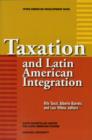 Taxation and Latin American Integration - Book