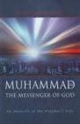 The Messenger of God: Muhammad : An Analysis of the Prophet's Life - Book