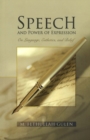 Speech and Power of Expression : On Language, Esthetics and Belief - Book