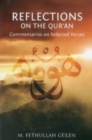 Reflections on the Qur'an : Commentaries on Selected Verses - Book