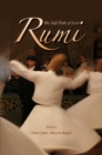 Rumi And His Sufi Path Of Love - eBook