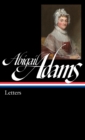 Abigail Adams: Letters (LOA #275) - eBook