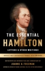 Essential Hamilton: Letters & Other Writings - eBook