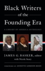 Black Writers Of The Founding Era (loa #366) : A Library of America Anthology - Book