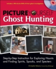 Picture Yourself Ghost Hunting - Book