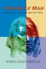 Kennewick Man : Perspectives on the Ancient One - Book