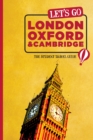 Let's Go London, Oxford & Cambridge : The Student Travel Guide - eBook