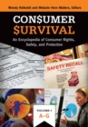 Consumer Survival : An Encyclopedia of Consumer Rights, Safety, and Protection [2 volumes] - Book