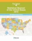 ProQuest Statistical Abstract of the United States 2014 : The National Data Book - Book