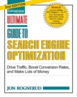 Ultimate Guide to Search Engine Optimization : Drive Traffic, Boost Conversion Rates, and Make Lots of Money - Book