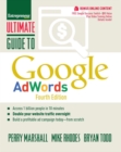 Ultimate Guide to Google AdWords : How to Access 100 Million People in 10 Minutes - Book