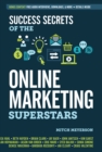 Success Secrets of the Online Marketing Superstars - Book