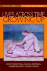 Lives Across Time/Growing Up - Book