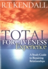 Total Forgiveness Experience : A study guide to reparing relationships - eBook