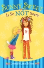 Sunny Sweet Is So Not Sorry - Book