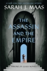 The Assassin and the Empire : A Throne of Glass Novella - eBook