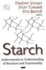 Starch : Achievements in Understanding of Structure & Functionality - Book