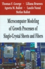 Microcomputer Modeling of Growth Processes of Single-Crystal Sheets & Fibers - Book