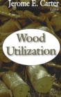 Wood Utilization - Book