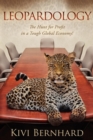 Leopardology : The Hunt For Profit In A Tough Global Economy - Book