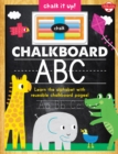 Chalkboard ABC : Learn the Alphabet with Reusable Chalkboard Pages! - Book