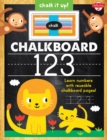 Chalkboard 123 : Learn Your Numbers with Reusable Chalkboard Pages! - Book