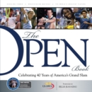 The Open Book : Celebrating 40 Years of America's Grand Slam - Book