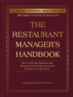 The Restaurant Manager's Handbook : How to Set Up, Operate, and Manage a Financially Successful Food Service Operation 4th Edition - eBook