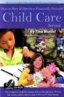 How to Open & Operate a Financially Successful Child Care Service - Book