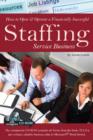 How to Open & Operate a Financially Successful Staffing Service Business - Book