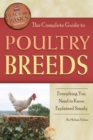 The Complete Guide to Poultry Breeds : Everything You Need to Know Explained Simply - eBook