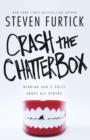 Crash the Chatterbox - eBook