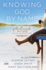 Knowing God by Name - eBook