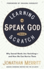 Learning to Speak God from Scratch - eBook
