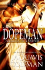 The Dopeman: Memoirs Of A Snitch : Part 3 of the Dopeman's Trilogy - Book