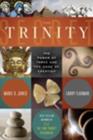 The Trinity Secret : The Power of Three and the Code of Creation - Book