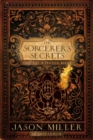 Sorcerer's Secrets : Strategies in Practical Magick - eBook