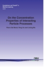 On the Concentration Properties of Interacting Particle Processes - Book