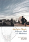 Akulmiut Neqait : Fish and Food of the Akulmiut - Book