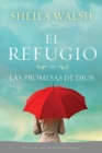 El refugio de las promesas de Dios - eBook