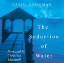 The Seduction of Water - eAudiobook